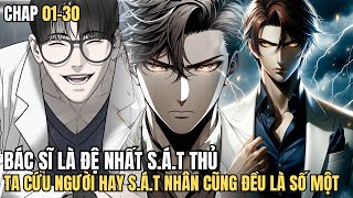 Chap 0130 Thanh Niên Bác Sĩ Số Một Lại Là Đệ Nhất Sát Thủ Cuong89 Review [upl. by Killam360]