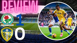 Poor performance loss to a pen Blackburn vs Leeds review [upl. by Lorrad]