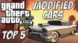 GTA 5  Top 5 Modified Cars GTA V Custom Cars [upl. by Atlanta484]