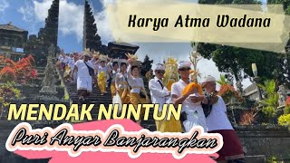 MENDAK NUNTUN  Pura Dalem Puri Besakih lan Pedarman [upl. by Fransen]