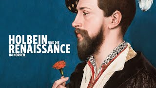 Holbein und die Renaissance im Norden  STÄDEL MUSEUM [upl. by Lang]