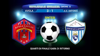 VIDEO SINTESI  AVOLA  ACI S ANTONIO COPPA ITALIA ECCELLENZA QUARTIDI FINALE 20242025 [upl. by Jarad199]