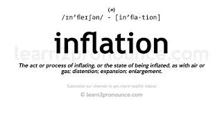 Pronunciation of Inflation  Definition of Inflation [upl. by Galasyn]