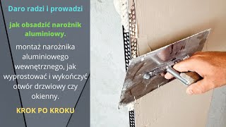 montaż narożnika aluminiowego montaż narożników obsadzanie narożników krok po kroku [upl. by Cynthla433]