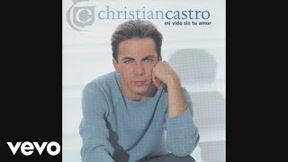 Cristian Castro  Si Me Ves Llorar Audio [upl. by Donielle]