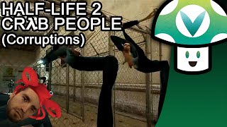 Vinesauce Vinny  HalfLife 2 Crab People Corruptions [upl. by Airdnat]