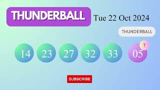 Thunderball Draw Results on Tue 22 Oct 2024 The National Lottery UK [upl. by Enitsud652]