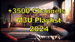 IPTV m3u Playlist Updated 35000 Live Tv Channels [upl. by Annatnas]