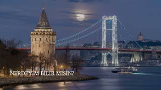 NERDEYİM BİLİR MİSİN [upl. by Batory]