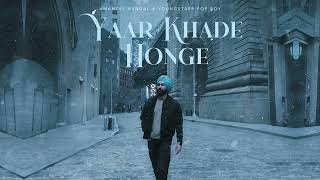 YAAR KHADE HONGE  Amantej Hundal  Official Audio 2024 [upl. by Romanas]