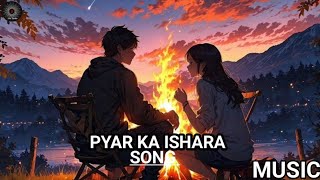 PYAR KA ISHARA  SONG official audio sukuna OM Studio [upl. by Arahsak]