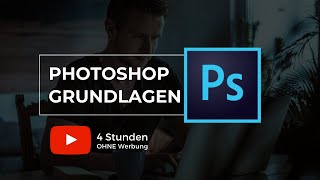 Photoshop Grundlagen für Einsteiger amp Anfänger [upl. by Akitnahs]