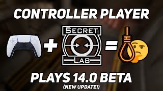 Controller Player Plays SCPSL 140 Beta New Update [upl. by Zilada]