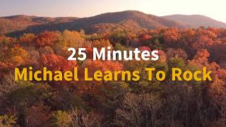 25 Minutes Lyrics  Michael Learns To Rock MLTR [upl. by Animaj416]