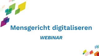 Webinar quotMensgericht digitaliserenquot [upl. by Thorndike]