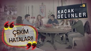 Kainat amp Can Çekim Hataları  Kaçak Gelinler [upl. by Kemeny]