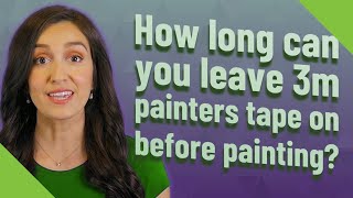 How long can you leave 3m painters tape on before painting [upl. by Nahtnhoj]