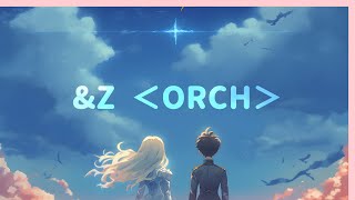 ampZ ＜ORCH＞  Aldnoah Zero OP2 [upl. by Arrotal]