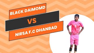 Black Daimond🔥🔥🆚 Nirsa FC Dhannad🔥🔥 Kathara Football Match [upl. by Ettelracs]