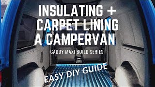 HOW TO CARPET AND INSULATE A CADDY MAXI MICRO CAMPER WITH 4WAY STRETCH CARPET [upl. by Shaina]