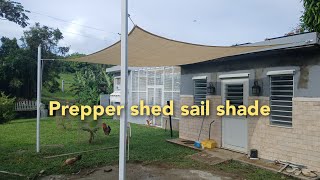 Prepper shed sail shade [upl. by Einwahs]