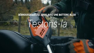 Batterie Husqvarna  Assez puissante  Test de la débroussailleuse 325iR avec une batterie BLi30 [upl. by Wetzel776]