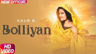 Bolliyan Full Video  Kaur B  Bablu Sodhi  Latest Punjabi Song 2018  Speed Records [upl. by Keldah]