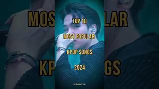 Top10 most popular kpop songs bts straykids parkjimin blackpink lisa lesserafim btsshorts [upl. by Elijah]