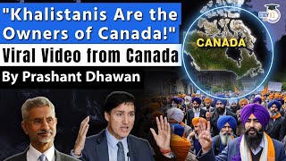 Khalistanis Are the Owners of Canada Viral video from Canada shocks Canadians  By Prashant Dhawan [upl. by Ahen]