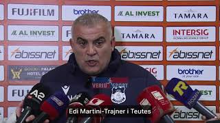 Trajneri i Teutës Edi Martini flet pas humbjes me Vllazninë në transfertë 21 [upl. by Mak]