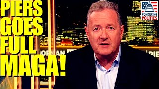 Piers Morgan GOES FULL MAGA in UNHINGED DEBATE [upl. by Carita865]