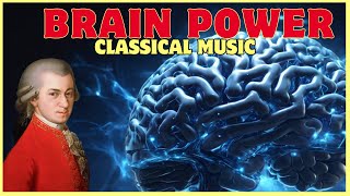 The Mozart Effect Enhances Your Intelligence  Classical Music for Brainpower Study Focus for Learn [upl. by Arni397]