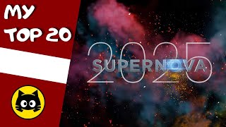 🇱🇻 Supernova 2025 · MY TOP 20 · Eurogatito [upl. by Jez]