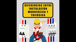 Diferencias entre instalación Monofásica y Trifásica [upl. by Nnahgiel]