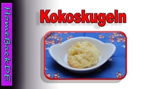 Kokoskugeln Rezept  Kokospralinen  Backanleitung von HmeBackDE [upl. by Enelrad]