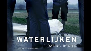 Waterlijken  Documentaire van Nelleke Koop [upl. by Wayne]