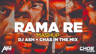 Rama Re Mashup Remix DJ Ash x Chas In The Mix  Trending Mix  Kaante  Dance Sutra 19 [upl. by Atterg]