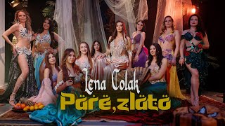 LENA COLAK  PARE ZLATO OFFICIAL VIDEO [upl. by Tiloine]