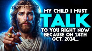 🔴GOD SAYS I MUST TALK TO YOU RIGHT NOW  Gods message  Gods Support Today Live [upl. by Acinad]