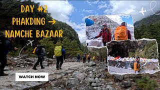 Day 2 Phakding to Namche Bazaar – The Path to Everest Base Camp [upl. by Monte]