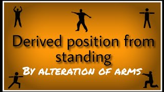 Derived position from standing by alteration of armstanding position [upl. by Otanod]