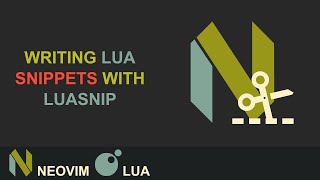 The Best Neovim Plugin  Writing Lua Snippets With Luasnip [upl. by Mccutcheon978]