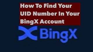 How To Get Your UID Number In BingX Exchange  Easy Steps bingx bingxexchange uid uidesign [upl. by Greer]