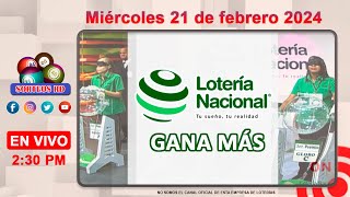 Lotería Nacional Gana Más en VIVO │ Miércoles 21 de febrero 2024 – 230 PM [upl. by Ahsayn582]