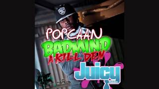 PopcaanApril 2012 Badmind A Kill Dem Juicy Riddim [upl. by Arednaxela239]