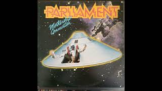 Parliament  Mothership Connection 1975 Part 2 Full Album [upl. by Fleeta810]