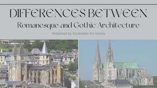 Differences between Romanesque and Gothic Architecture  Medieval Art History [upl. by Seuqramed]