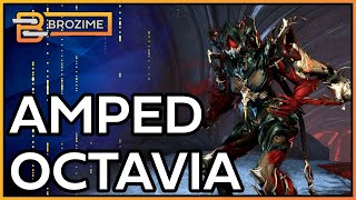 AMPED OCTAVIA  Warframe 2022 Build Refresh [upl. by Nirrek]