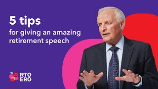 5 tips for giving an amazing retirement speech [upl. by Oivalf]