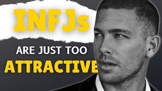 Why Are INFJs So Attractive  The Rarest Personality Type [upl. by Arodnap]